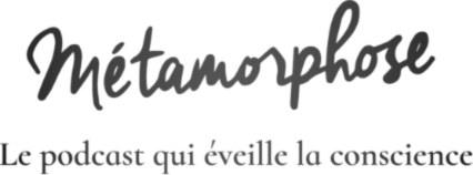 Métamorphose Podcast